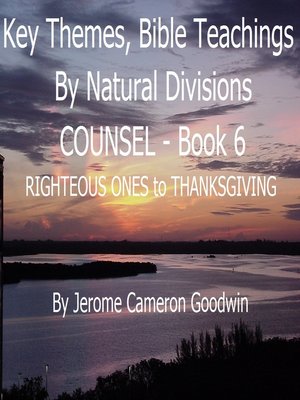 cover image of COUNSEL--RIGHTEOUS ONES to THANKSGIVING--Book 6--KTBND